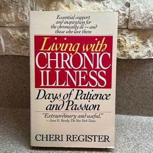 3-$15 Living with Chronic Illness Days of Patience and Passion by Cheri Register